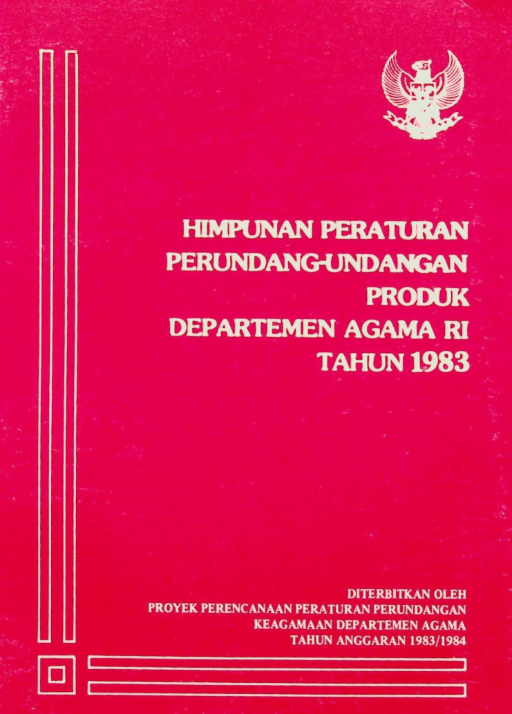 Himpunan Peraturan Perundang-undangan Produk Depag RI Tahun 1983